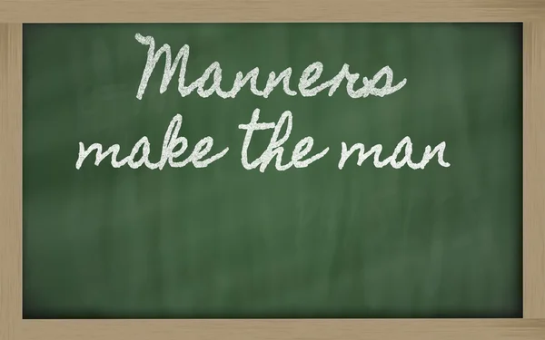 Expression - Manners make the man - written on a school blackbo — Stock Photo, Image