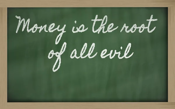Expresión - El dinero es la raíz de todo mal - escrito en una escuela —  Fotos de Stock
