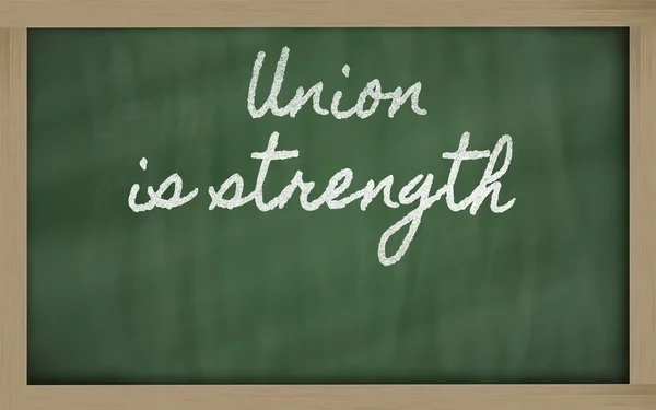 Expression - Union is strength - written on a school blackboard — Stock Photo, Image