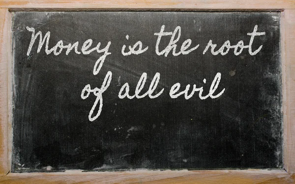 Expression - Money is the root of all evil - written on a schoo — Stock Photo, Image