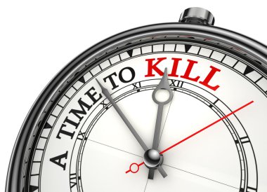 A time to kill red black words on concept clock clipart