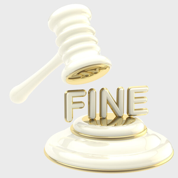 Penalty: gavel breaking word "fine"