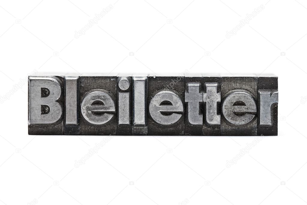 Lead letter word bleiletter