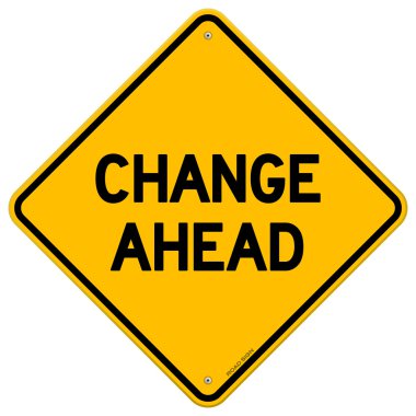 Change Ahead Yellow Sign clipart