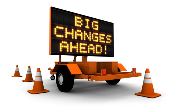 Grandes cambios - Mensaje de señal de construcción — Foto de Stock