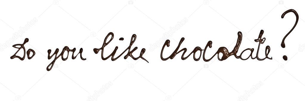 Do you like choco