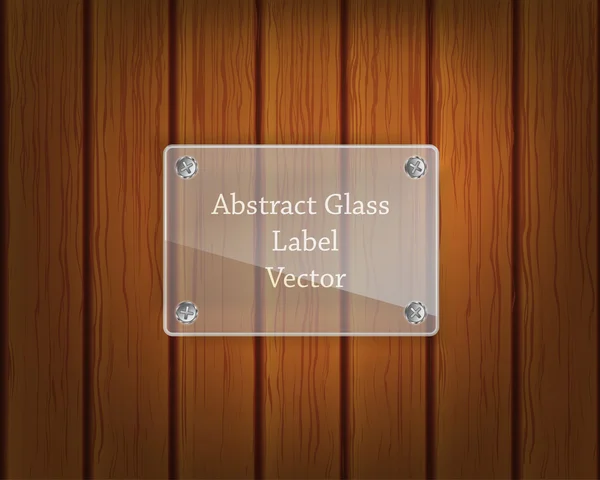 Étiquette en verre sur vis sur fond en bois — Image vectorielle