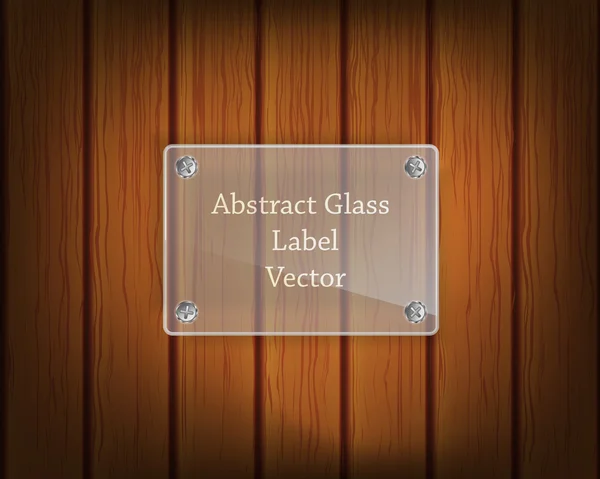 Étiquette en verre sur vis sur fond en bois — Image vectorielle