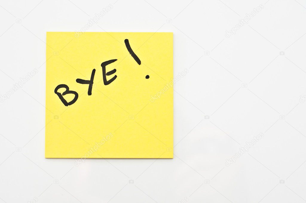 Yellow square Post it with Bye written on it