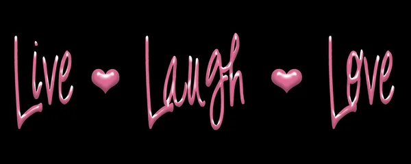 Live Laugh Love jele — Stock Fotó