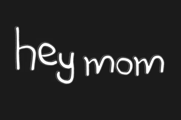 Hey mom — Stock Photo, Image