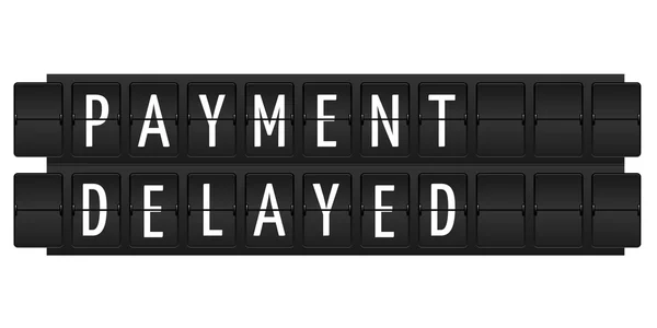 Payment delayed text — Stock Photo, Image