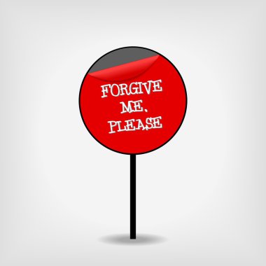 Stylized traffic sign with text Forgive me, please clipart